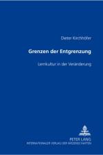 Grenzen Der Entgrenzung af Dieter Kirchhofer