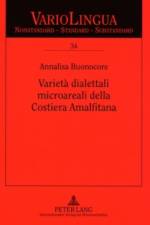 Varieta dialettali microareali della Costiera Amalfitana af Annalisa Buonocore