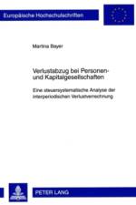 Verlustabzug Bei Personen- Und Kapitalgesellschaften af Martina Bayer