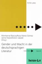 Gender Und Macht in Der Deutschsprachigen Literatur