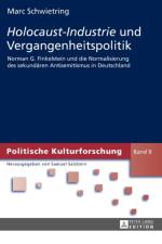 Holocaust-Industrie Und Vergangenheitspolitik af Marc Schwietring