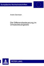 Die Differenzbesteuerung Im Umsatzsteuergesetz af Andre Dennisen