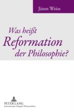 Was Heisst Reformation Der Philosophie? af Janos Weiss