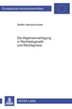 Die Allgemeinverfuegung in Rechtsdogmatik Und Rechtspraxis af Steffen Wandschneider