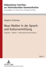 Neue Medien in Der Sprach- Und Kulturvermittlung af Stephan Schlickau