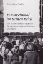 «Es War Einmal... Im Dritten Reich» af Cornelia Anett Endler