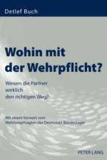 Wohin Mit Der Wehrpflicht? af Detlef Buch