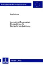 Lernraum Sprachreise: Perspektiven Fuer Kompetenzentwicklung af Eva Dalhaus