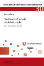 Die Unkuendbarkeit Im Arbeitsrecht af Sandra Buse