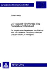 Der Ruecktritt Vom Vertrag Trotz Rueckgabeunmoeglichkeit af Robert Boels