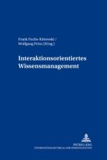 Interaktionsorientiertes Wissensmanagement