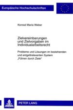 Zielvereinbarungen Und Zielvorgaben Im Individualarbeitsrecht af Konrad Maria Weber