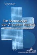 Die Technologie Der Virtuellen Realitaet af Miriam Ommeln
