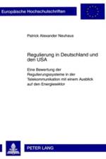 Regulierung in Deutschland Und Den USA af Patrick A Neuhaus