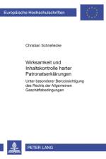 Wirksamkeit Und Inhaltskontrolle Harter Patronatserklaerungen af Christian Schnellecke