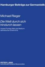 Die Welt Durch Sich Hindurch Lassen af Michael Rieger