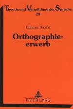Orthographieerwerb af Gunther Thome