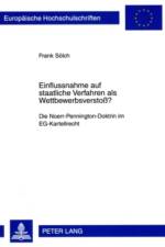 Einflussnahme Auf Staatliche Verfahren ALS Wettbewerbsverstoß? af Frank Solch
