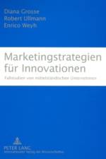 Marketingstrategien fuer Innovationen af Diana Grosse