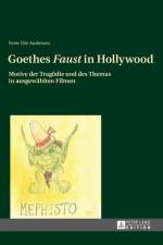 Goethes Faust in Hollywood af Sven-Ole Andersen