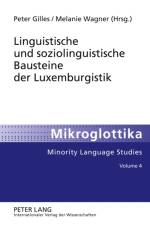 Linguistische Und Soziolinguistische Bausteine Der Luxemburgistik