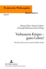 Verbesserte Koerper - Gutes Leben?