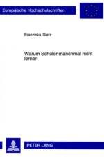 Warum Schueler Manchmal Nicht Lernen af Franziska Dietz