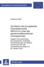 Die Reform Des Europaeischen Chemikalienrechts Reach Im Lichte Des Gemeinschaftsrechtlichen Vorsorgeprinzips af Fabienne Koller
