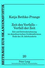 Zeit Des Verfalls - Verfall Der Zeit af Katja Bethke-Prange