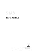 Karol Rathaus af Martin Schussler-Ruggli