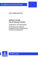 Wilhelm Hauffs Die Errettung Fatmes af Hans-Wolfgang Bindrim