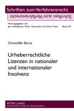 Urheberrechtliche Lizenzen in Nationaler Und Internationaler Insolvenz af Christoffer Bortz