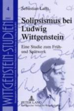 Solipsismus Bei Ludwig Wittgenstein af Sebastian Lalla