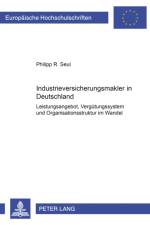 Industrieversicherungsmakler in Deutschland af Philipp Seul