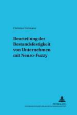 Beurteilung Der Bestandsfestigkeit Von Unternehmen Mit Neuro-Fuzzy af Christian Heitmann