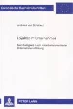 Loyalitaet Im Unternehmen af Andreas Von Schubert