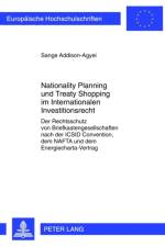 Nationality Planning Und Treaty Shopping Im Internationalen Investitionsrecht af Sange Addison-Agyei