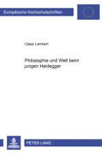 Philosophie und Welt beim jungen Heidegger af Cesar Lambert