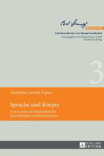 Sprache und Koerper.. af Alexandra Lavinia Zepter