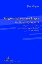 Religioese Reformvorstellungen als Krisensymptom? af Jorn Meyers