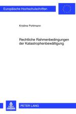 Rechtliche Rahmenbedingungen Der Katastrophenbewaeltigung af Kristine Pohlmann