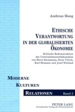 Ethische Verantwortung in Der Globalisierten Oekonomie af Andreas Heeg