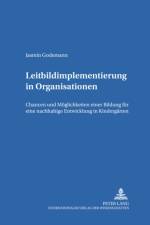 Leitbildimplementierung in Organisationen af Jasmin Godemann