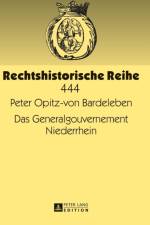 Das Generalgouvernement Niederrhein af Peter Opitz-Von Bardeleben