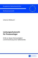 Leistungsschutzrecht Fuer Presseverleger af Johanna Wiebusch