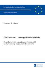 Die Zins- Und Lizenzgebuehrenrichtlinie af Christian Schollhorn