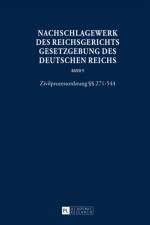 Nachschlagewerk Des Reichsgerichts - Gesetzgebung Des Deutschen Reichs