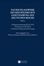 Nachschlagewerk Des Reichsgerichts - Gesetzgebung Des Deutschen Reichs