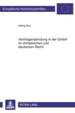 Vermoegensbindung in Der Gmbh Im Chinesischen Und Deutschen Recht af Lifeng Sun