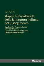 Mappe interculturali della letteratura italiana nel Risorgimento af Angelo Pagliardini